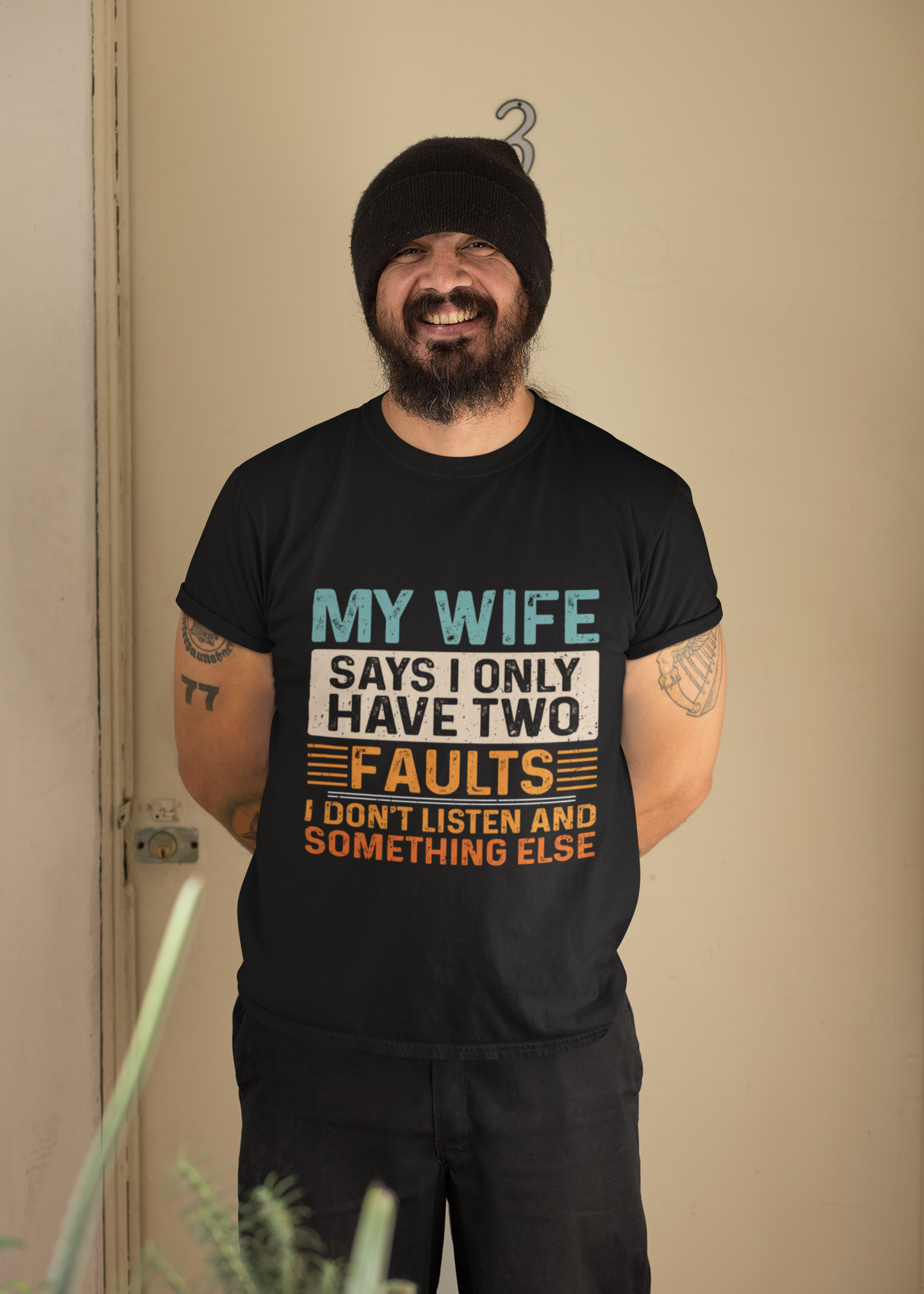 Funny Husband T-Shirt – "My Wife Says I Only Have Two Faults"