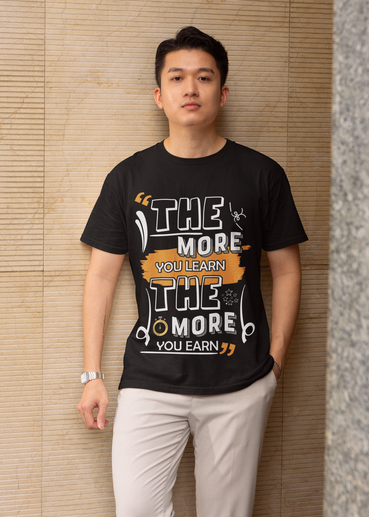 The More You Learn The More You Earn – Motivational Quote T-Shirt